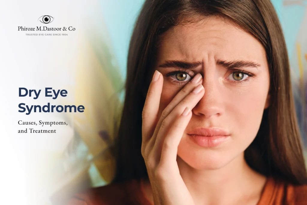 Dry Eye Syndrome: Causes, Symptoms, and Best Treatment Approaches